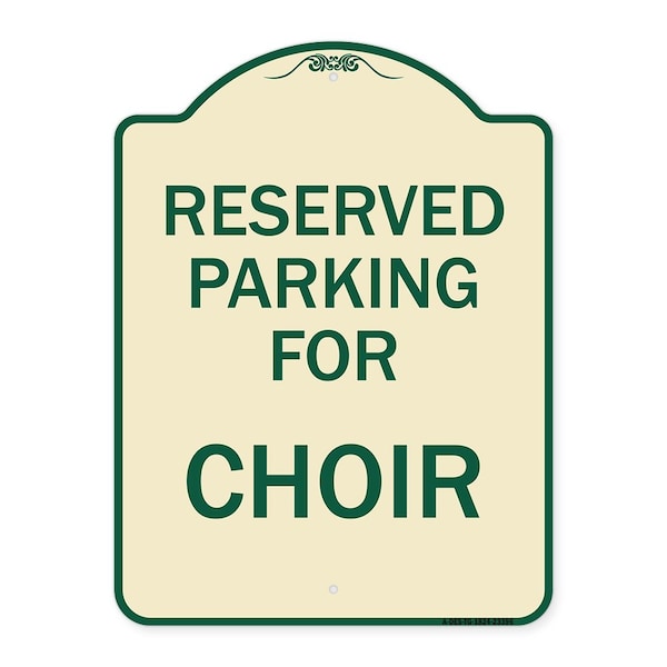 Signmission Parking Reserved for Choir Heavy-Gauge Aluminum Architectural Sign, 24" x 18", TG-1824-23396 A-DES-TG-1824-23396 - main